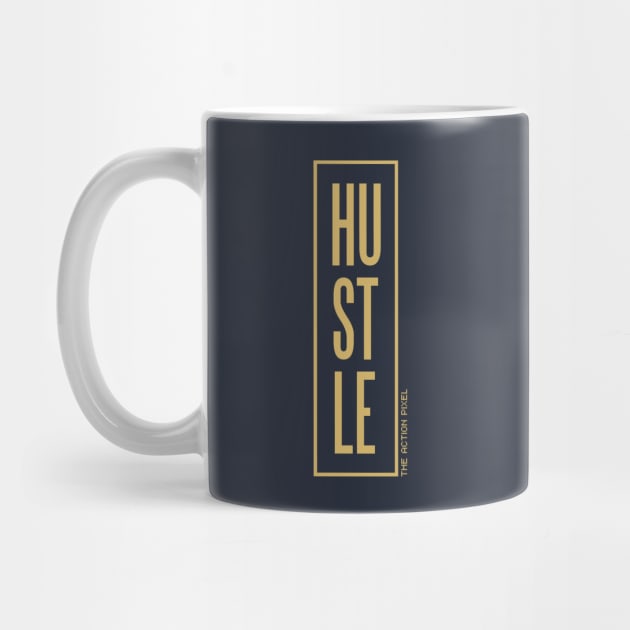 Hustle (Gold) by TheActionPixel